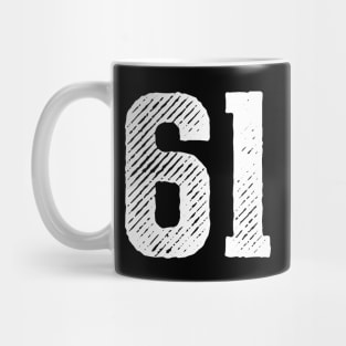 Sixty One 61 Mug